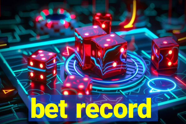 bet record